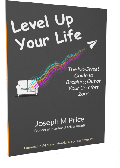 Cover of Level Up Your Life: The No-Sweat Guide to Breaking Out of Your Comfort Zone.
